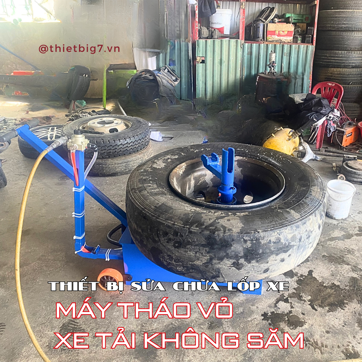 Máy tháo vỏ xe tải không săm ra lốp nhanh chóng dễ dàng