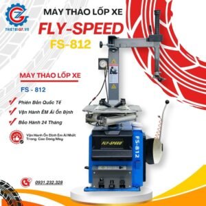 Máy Tháo Vỏ Xe FLY -SPEED FS - 812