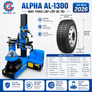 Máy tháo lắp lốp xe tải Alpha AL-1300 All-New 2026 với thông số kỹ thuật chi tiết.